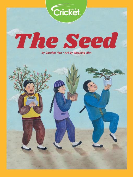 Title details for The Seed by Carolyn Han - Available